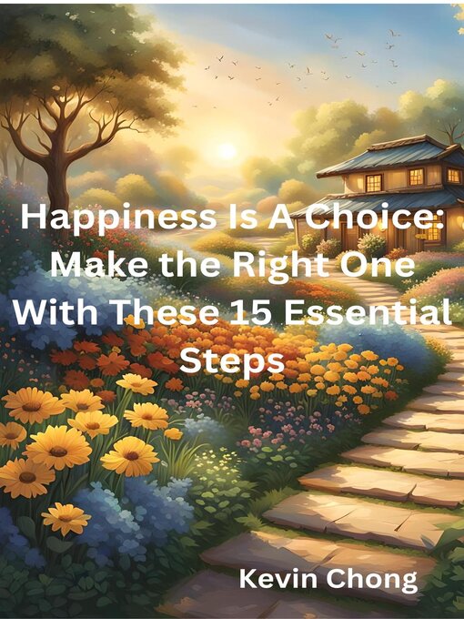 Title details for Happiness Is a Choice by Kevin Chong - Available